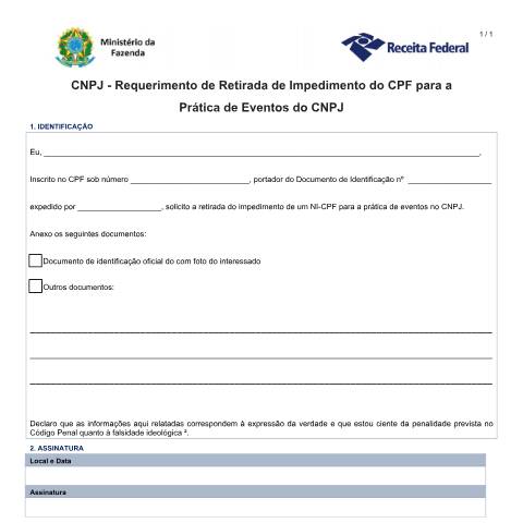 Pré-visualização do documento CNPJ - Requerimento de retirada de impedimento do CPF para a prática de eventos do CNPJ — Cadastros, Brasil