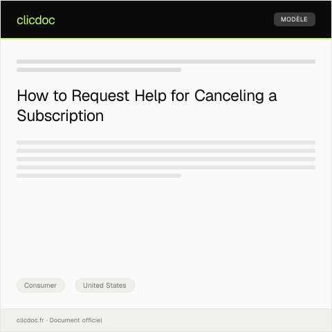 Document preview: Request for Assistance with Canceling a Subscription — Federal Trade Commission — Consumer, United States