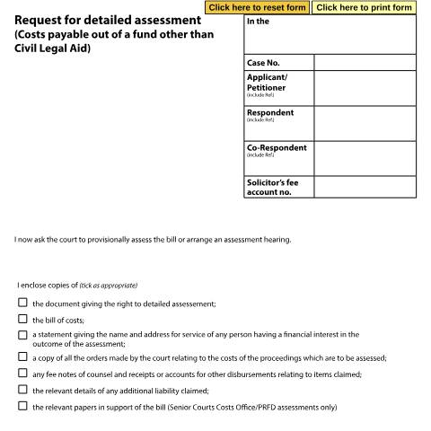 Document preview: Request a detailed assessment in cases where the costs are payable out of a fund other than the Community Legal Service Fund: Form D258B — HM Courts & Tribunals Service, United Kingdom
