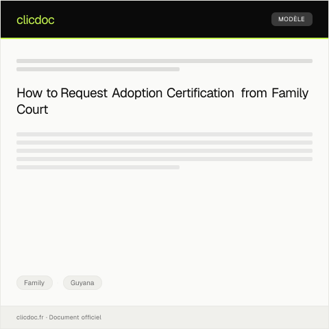 Document preview: Request for Adoption Certification from the Family Court — Family, Guyana
