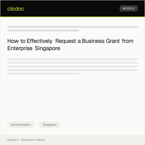 Document preview: Request for Business Grant or Subsidy from Enterprise Singapore — Administration, Singapore
