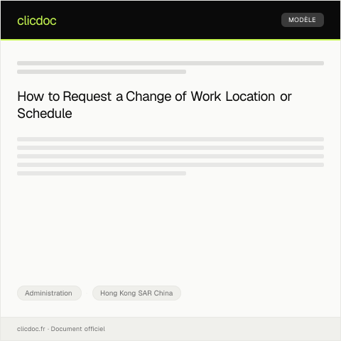 Document preview: Request for Change of Work Location or Schedule — Administration, Hong Kong SAR China