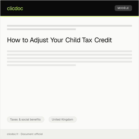 Document preview: Request for Child Tax Credit Adjustment — Taxes & social benefits, United Kingdom
