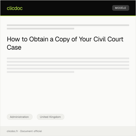 Document preview: Applying for a Civil Court Case Copy — Administration, United Kingdom