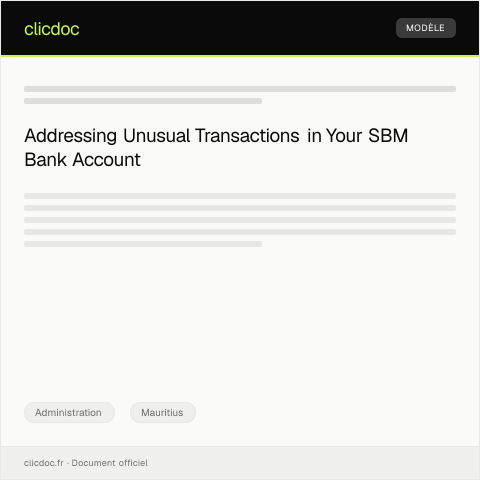 Document preview: Request for Clarification on Unusual Transactions in My Bank Account at SBM Bank — Administration, Mauritius