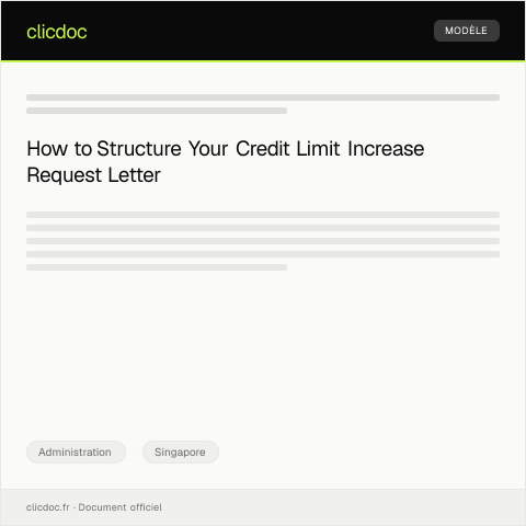 Document preview: Request for Credit Limit Increase from Banks — Administration, Singapore