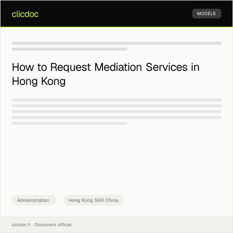 Document preview: Request for Mediation Service from the Hong Kong Mediation Centre — Administration, Hong Kong SAR China