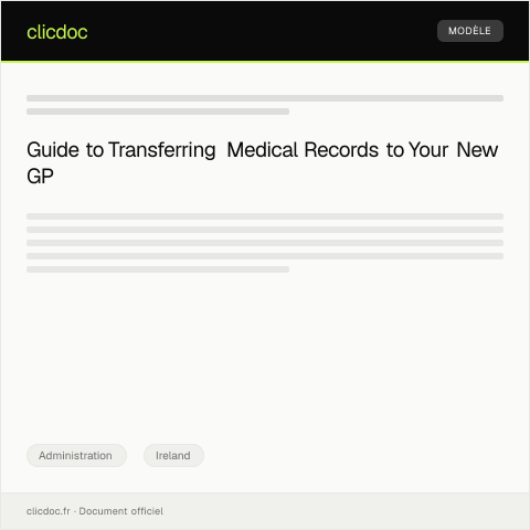 Document preview: Request for Medical Record Transfer to New GP Practice — Administration, Ireland