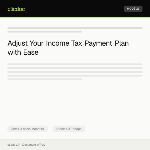 Document preview: Request for Payment Plan Adjustment for Income Tax Due — Taxes & social benefits, Trinidad & Tobago