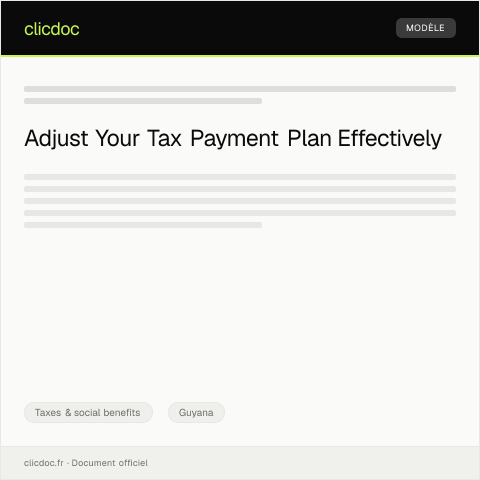 Document preview: Request for Payment Plan Adjustment for Outstanding Tax Liabilities — Taxes & social benefits, Guyana