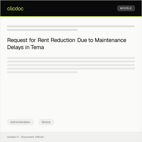 Document preview: Request for Rent Reduction due to Maintenance Delays in Tema — Administration, Ghana