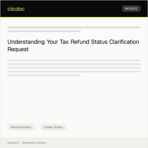 Document preview: Request for Clarification on Tax Refund Status — Administration, United States