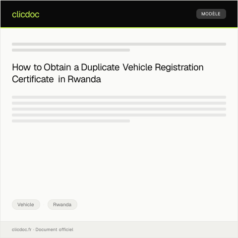 Document preview: Request for Vehicle Registration Certificate Duplicates from Rwanda National Police — Vehicle, Rwanda