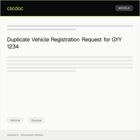 Document preview: Request for Vehicle Registration Duplicata for Vehicle GYY 1234 — Vehicle, Guyana