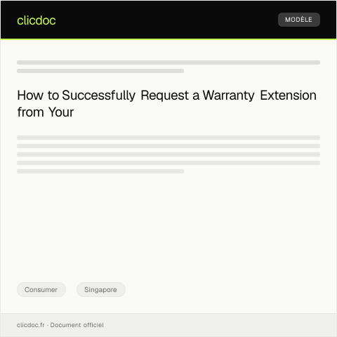 Document preview: Request for Extension of Warranty from Manufacturer — Consumer, Singapore