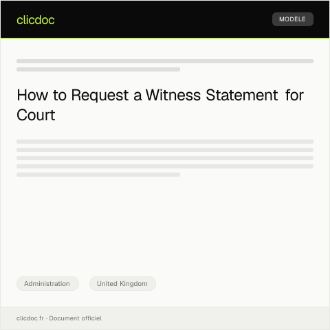 Document preview: Request for Witness Statement of a Court Case — Administration, United Kingdom