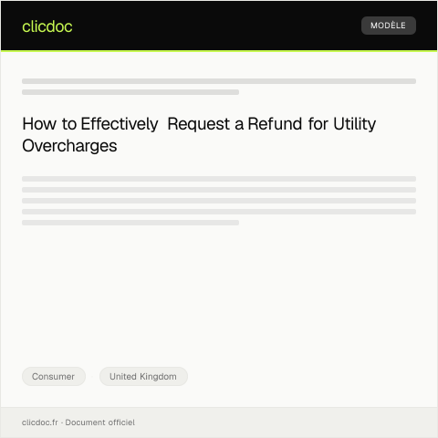 Document preview: Request for Refund of Overcharged Utility Bills — Consumer, United Kingdom