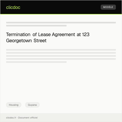 Document preview: Request for Termination of Lease Agreement at 123 Georgetown Street — Housing, Guyana