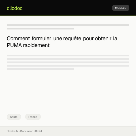 Aperçu du document Requête pour accès aux soins dans le cadre du PUMA — Santé, France