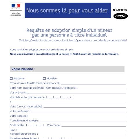 Aperçu du document Requête en adoption simple d'un mineur par une personne à titre individuel — Particuliers, France (CERFA n°15737*04)