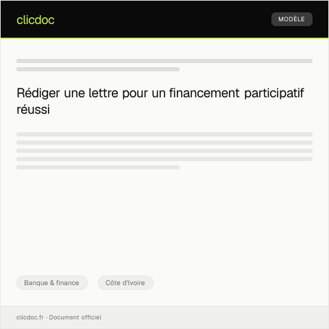 Aperçu du document Requête pour la constitution d’un dossier de financement participatif — Banque & finance, Côte d'Ivoire