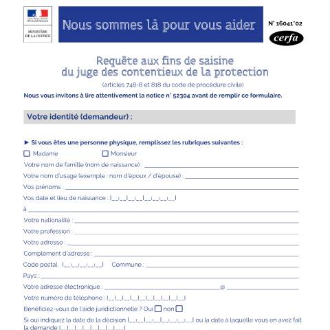 Aperçu du document Requête aux fins de saisine du juge des contentieux de la protection — Particuliers, France (CERFA n°16041*02)