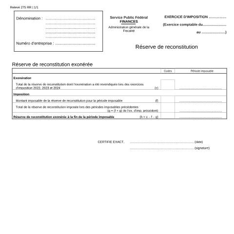 Aperçu du document Réserve de reconstitution (PDF, 91.15 Ko) — SPF Finances, Belgique (CERFA n°121-275-rr)