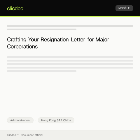 Document preview: Resignation Letter with Notice Period to Major Corporation — Administration, Hong Kong SAR China