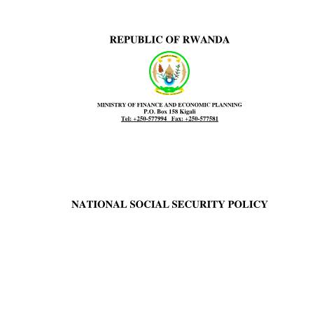 Document preview: national social security policy 0 — Policy / strategy, Rwanda (CERFA n°national_social_security_policy_0)