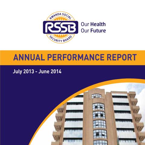 Document preview: rssb annual report 2013 2014 — Annual report / Financial statement, Rwanda (CERFA n°rssb_annual_report_2013_-_2014)
