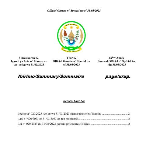 Document preview: OG n Special ter of 31.03.2023 Uburyo bw isoresha Tax procedures 01 — Official gazette, Rwanda (CERFA n°OG_n___Special_ter_of_31.03.2023_Uburyo_bw_isoresha_Tax_procedures_01)