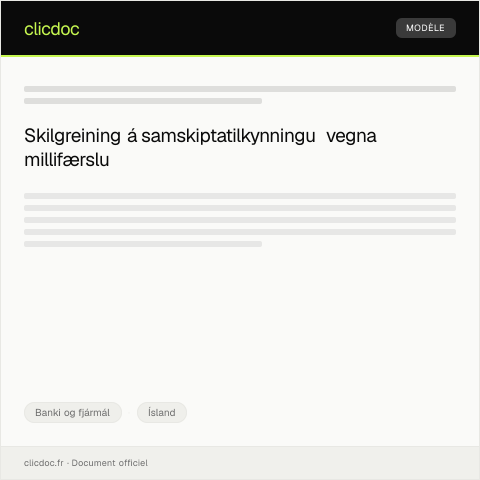 Document preview: Samskiptatilkynning vegna millifærslu — Banki og fjármál, Ísland