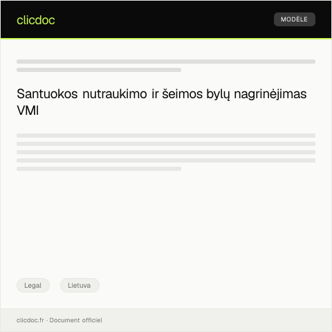 Document preview: Sutuoktinių santuokos ir šeimos bylos nagrinėjimas ir nutraukimas — Legal, Lietuva