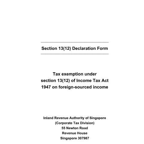 Document preview: Section 13(12) Declaration Form — IRAS / Companies, Singapore (CERFA n°S13(12)-DECLARATION-FORM_SIGNED)
