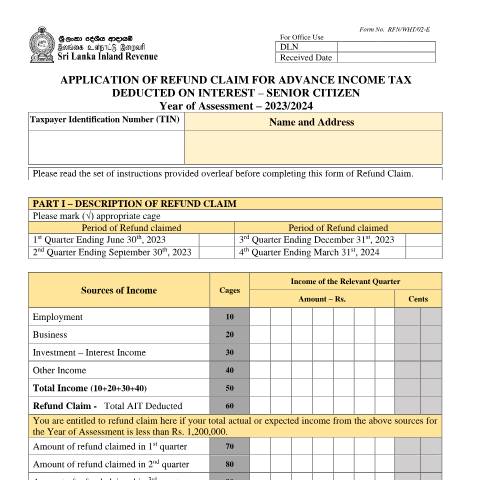 Document preview: Application for Refund of Advance Income Tax Deducted on Interest (Senior Citizens) - 2023/2024 - RFN/WHT/02 – E — Senior Citizen Refund, Sri Lanka (CERFA n°RFN_WHT_02)