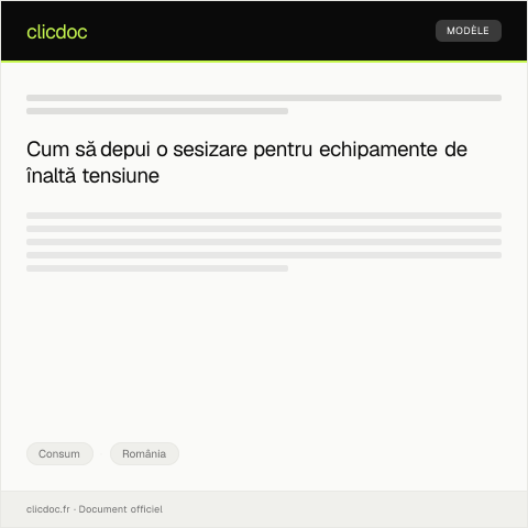 Document preview: Sesizare pentru deteriorarea echipamentelor de înaltă tensiune de către furnizorul de energie — Consum, România