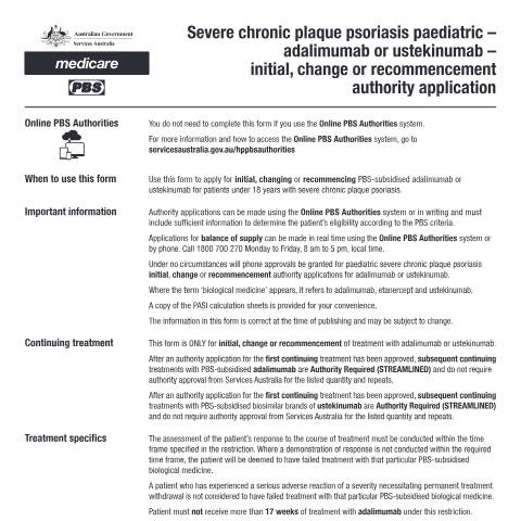 Document preview: Severe chronic plaque psoriasis paediatric - adalimumab or ustekinumab - initial, change or recommencement authority application form (PB320) — Services Australia — Health professionals, Australia (CERFA n°PB320)