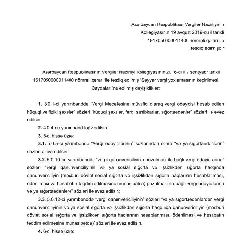 Document preview: Azərbaycan Respublikasının Vergilər Nazirliyi Kollegiyasının 2016-cı il 7 sentyabr tarixli 1617050000011400 nömrəli qərarı ilə təsdiq edilmiş “Səyyar vergi yoxlamasının keçirilməsi Qaydaları”na edilmiş dəyişikliklər — Qayda (règle de remplissage/procédure), Azərbaycan (CERFA n°seyyar_y_deyishiklik)