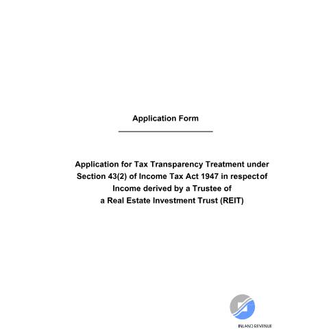 Document preview: Application Form for Tax Transparency Treatment under Section 43(2) of Income Tax Act — IRAS / Trust, Singapore (CERFA n°REITS---APPLICATION-FORM-FOR-TAX-TRANSPARENCY-TREATMENT_19-JUN-2019_SIGNED)