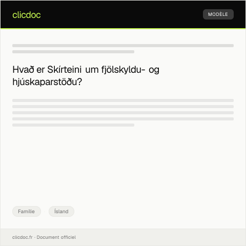 Document preview: Skírteini um fjölskyldu- og hjúskaparstöðu — Famílie, Ísland