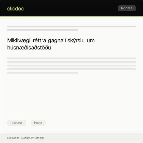 Document preview: Skýrsla um húsnæðisaðstöðu — Húsnæði, Ísland