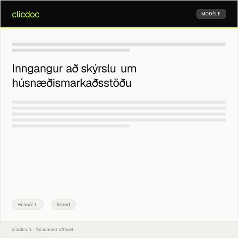 Document preview: Skýrsla um húsnæðismarkaðsstöðu — Húsnæði, Ísland
