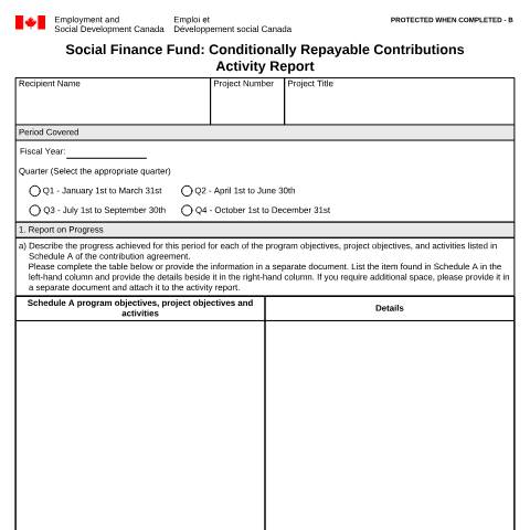 Document preview: Social Finance Fund: Conditionally Repayable Contributions Activity Report — Employment and Social Development Canada, Canada (CERFA n°EMP5729)
