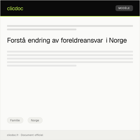 Document preview: Søknad om endring av foreldreansvar — Familie, Norge