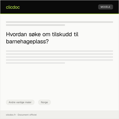 Document preview: Søknad om tilskudd til barnehageplass — Andre vanlige maler, Norge