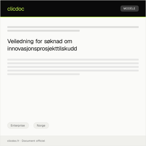 Document preview: Søknad om tilskudd til innovasjonsprosjekter — Enterprise, Norge