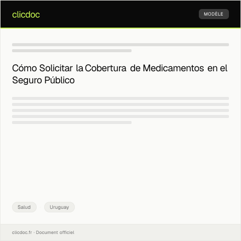 Vista previa del documento Solicitar la cobertura de medicamentos en el seguro público — Salud, Uruguay