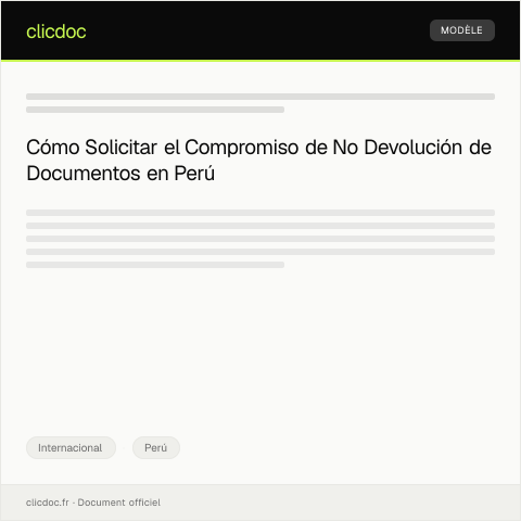 Vista previa del documento Solicitar compromiso de no devolución de documentos en Perú — Internacional, Perú