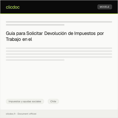 Vista previa del documento Solicitar devolución de impuesto a la renta por trabajos realizados en el extranjero — Impuestos y ayudas sociales, Chile