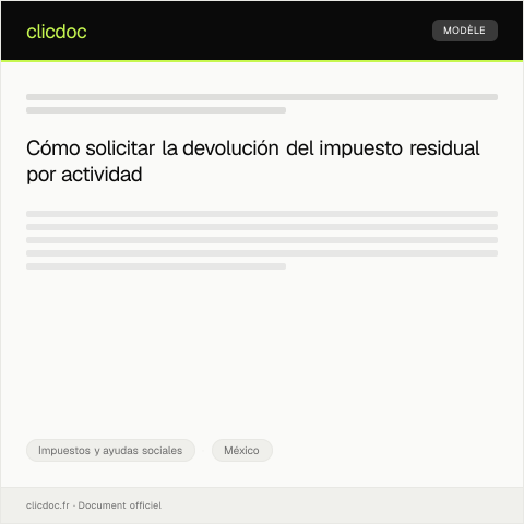 Vista previa del documento Solicitar devolución del impuesto residual por actividad económica cerrada — Impuestos y ayudas sociales, México